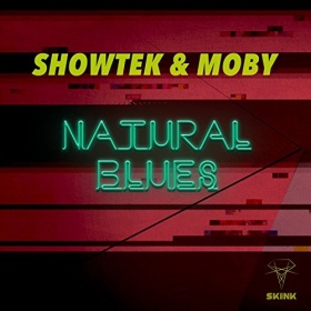 SHOWTEK & MOBY - NATURAL BLUES